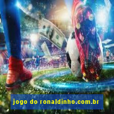 jogo do ronaldinho.com.br